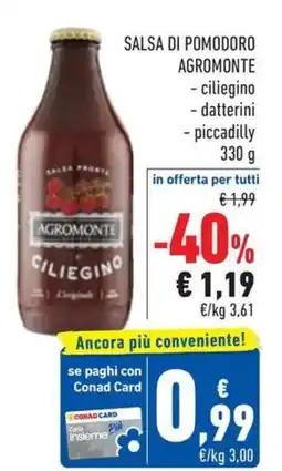 Conad Superstore Salsa di pomodoro AGROMONTE offerta