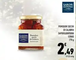 Conad Pomodori secchi di calabria SAPORI&DINTORNI CONAD offerta
