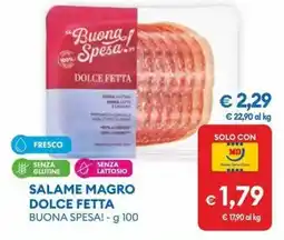 MD Discount Salame magro dolce fetta BUONA SPESA! offerta