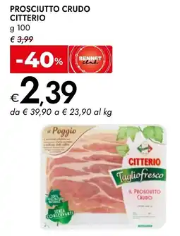 Bennet Prosciutto crudo CITTERIO offerta