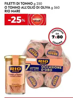 Bennet Filetti di tonno o tonno all'olio di oliva RIO MARE offerta