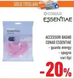 Conad Superstore Accessori bagno CONAD ESSENTIAE offerta