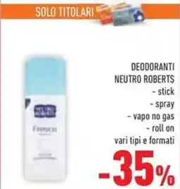 Conad Superstore Deodoranti NEUTRO ROBERTS offerta