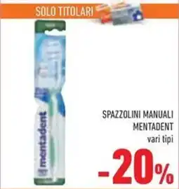 Conad Superstore Spazzolini manuali MENTADENT offerta