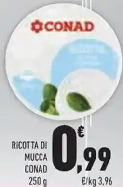 Conad Superstore Ricotta di mucca CONAD offerta