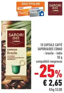 Conad Superstore 10 capsule caffè SAPORI&IDEE CONAD offerta