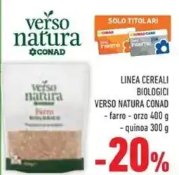 Conad Superstore Linea cereali biologici VERSO NATURA CONAD offerta