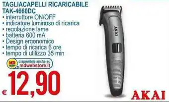 MD Discount Akai Tagliacapelli Ricaricabile TAK-4660DC offerta