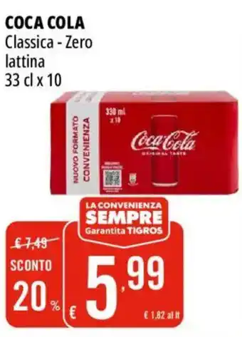 Tigros COCA COLA Classica - Zero lattina offerta