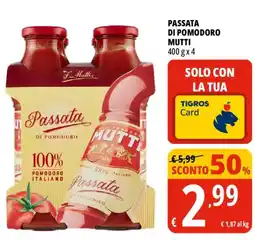 Tigros Passata di pomodoro MUTTI offerta