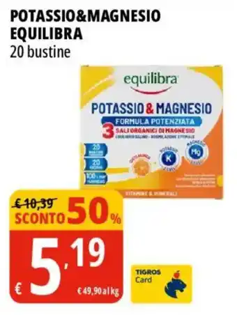 Tigros Potassio&magnesio EQUILIBRA offerta