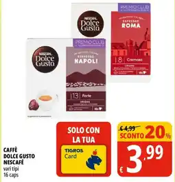 Tigros Caffè dolce gusto NESCAFÉ offerta