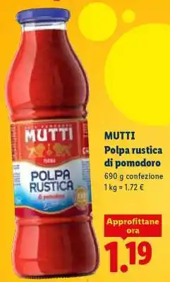 Lidl Mutti Polpa Rustica di pomodoro offerta