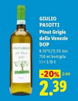 Lidl Giulio Pasotti Pinot Grigio delle Venezie DOP offerta