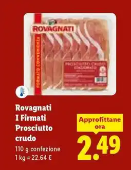 Lidl Rovagnati I Firmati Prosciutto Crudo offerta