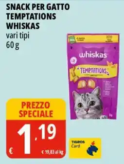 Tigros Snack per gatto temptations WHISKAS offerta