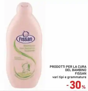 Spazio Conad -30% Fissan Prodotti per La Cura del Bambino offerta