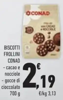 Conad Superstore Biscotti frollini CONAD offerta