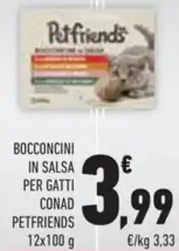 Conad Superstore Bocconcini in salsa per gatti CONAD PETFRIENDS offerta