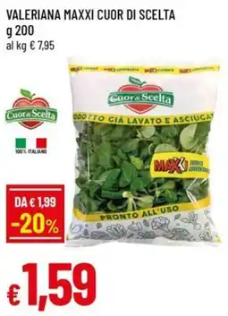 Famila Valeriana maxxi cuor di scelta offerta