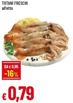 Famila Totani freschi offerta