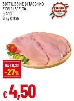 Famila Sottilissime di tacchino FIOR DI SCELTA offerta