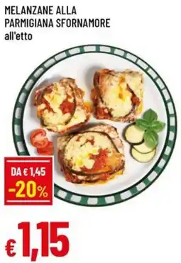 Famila Melanzane alla parmigiana sfornamore offerta