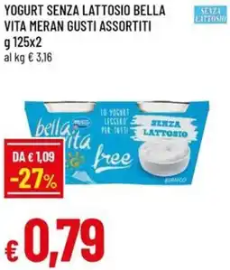 Famila Yogurt senza lattosio BELLA VITA MERAN offerta