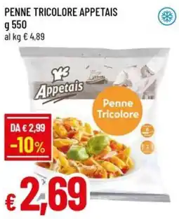 Famila Penne tricolore APPETAIS offerta