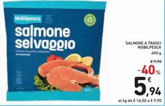 Spazio Conad Mobilpesca Salmone a Tranci 600g offerta
