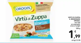 Spazio Conad Orogel Virtù Di Zuppa Il Benessere 500g offerta