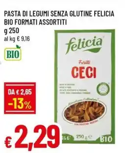 Famila Pasta di legumi senza glutine felicia bio offerta
