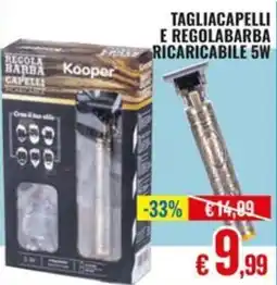 Satur Tagliacapelli e regolabarba ricaricabile 5W offerta