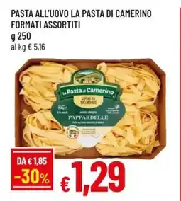 Famila Pasta all'uovo LA PASTA DI CAMERINO offerta