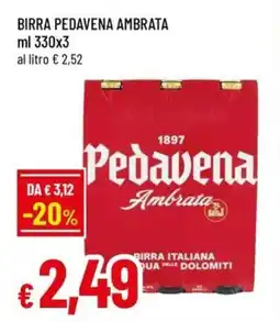Famila Birra pedavena ambrata offerta
