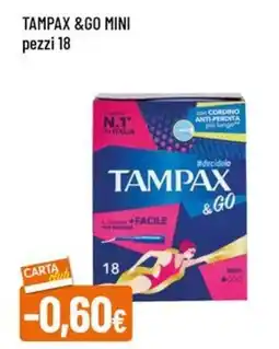 Famila Tampax & go mini offerta