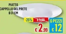 Satur Piatto cappello del prete offerta