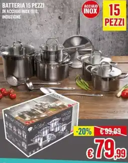 Satur Batteria 15 pezzi in acciaio inox 18/0, induzione offerta