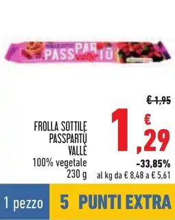 Conad Frolla sottile passpartų VALLÈ offerta