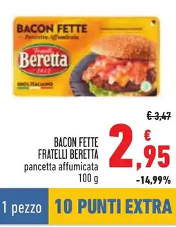 Conad Bacon fette fratelli BERETTA offerta