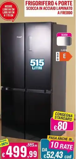 Satur Frigorifero 4 porte scocca in acciaio laminato a freddo offerta