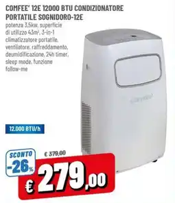 Famila COMFEE' 12E 12000 BTU CONDIZIONATORE PORTATILE SOGNIDORO-12E offerta