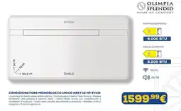 Euronics OLIMPIA SPLENDID CONDIZIONATORE MONOBLOCCO UNICO NEXT 12 HP EVAN offerta