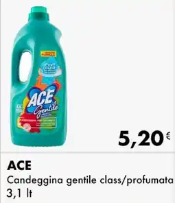 Iper Tosano ACE Candeggina gentile class/profumata offerta