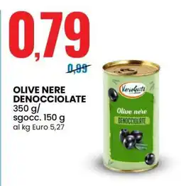 Eurospin OLIVE NERE DENOCCIOLATE offerta