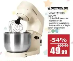 Happy Casa Dictrolux impastatrice 1500W offerta