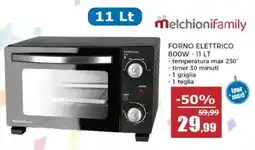 Happy Casa Melchionifamily forno elettrico 800W offerta