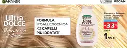 Carrefour Market Shampoo o Balsamo Garnier Ultra Dolce offerta