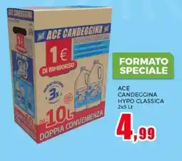 Happy Casa Ace candeggina hypo classica offerta