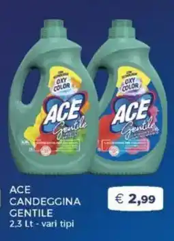 Happy Casa Ace candeggina gentile offerta